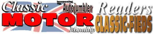 Advertise in Classic Motor Monthly - or on this site using our Secure Form!